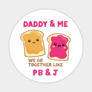 pbj daddy & me (raspberry) Magnet